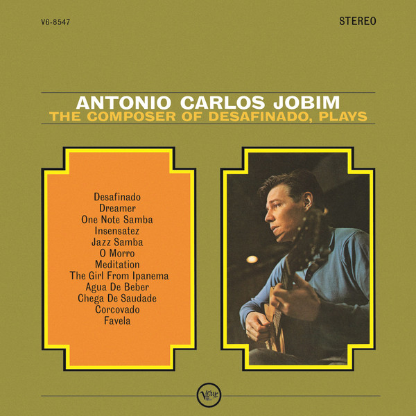 Antônio Carlos Jobim: The Composer of Desafinado, Plays (1963)